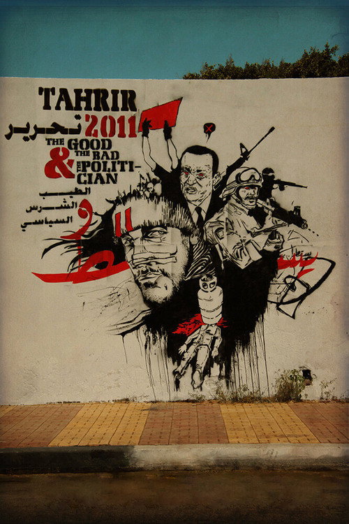 Tahrir 2011: The Good, the Bad, and the Politician poster