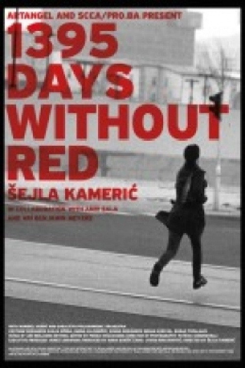 1395 Days Without Red poster