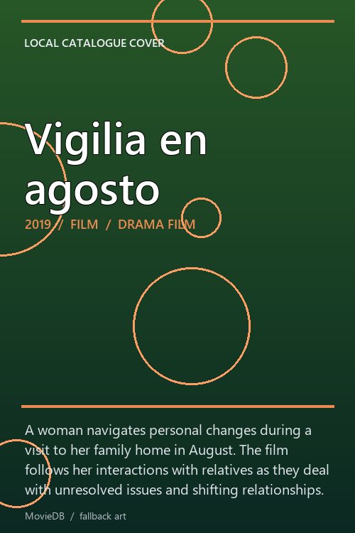 Vigilia en agosto poster
