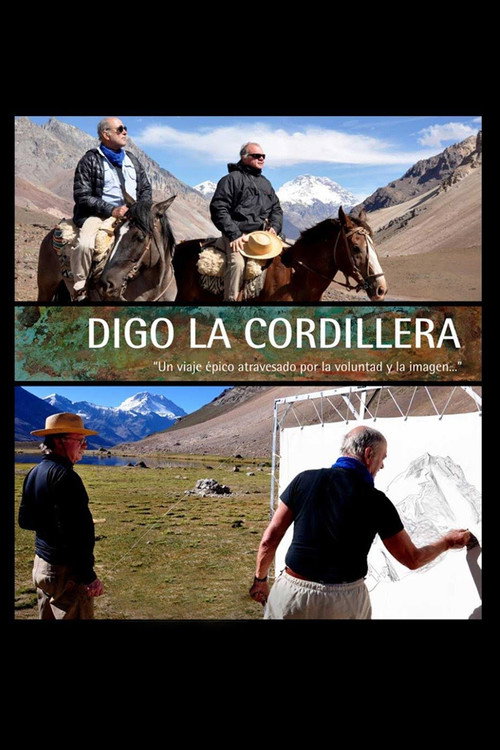 Digo la cordillera. Cuadernos de viaje poster