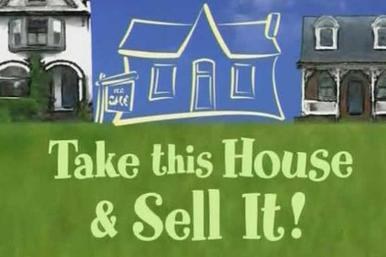 Take This House and Sell It poster