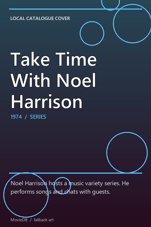Take Time With Noel Harrison poster