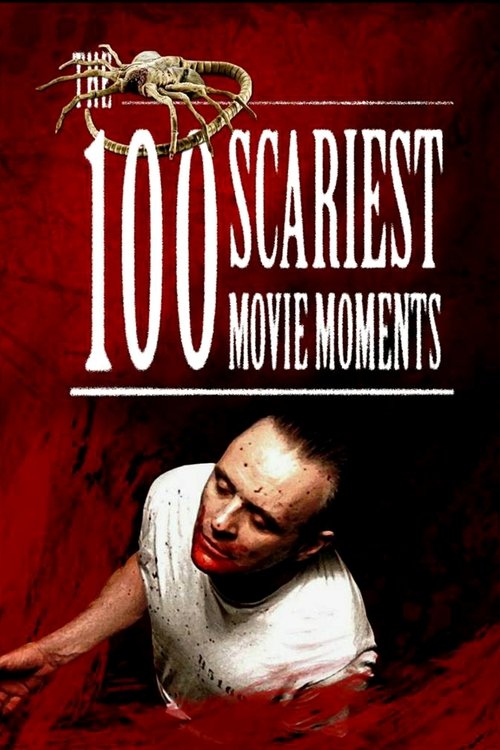 The 100 Scariest Movie Moments poster