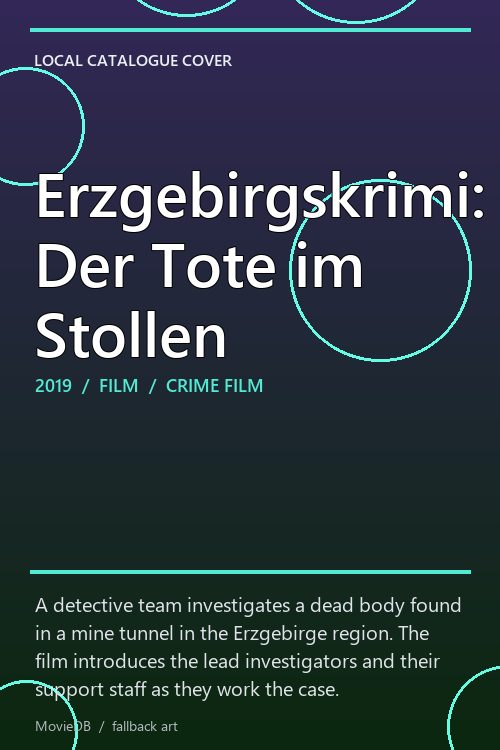 Erzgebirgskrimi: Der Tote im Stollen poster