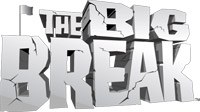 The Big Break poster