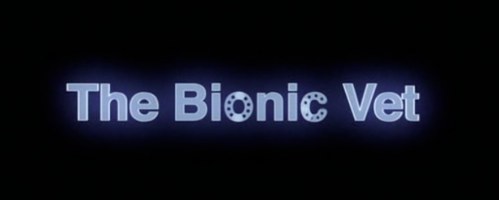 The Bionic Vet poster