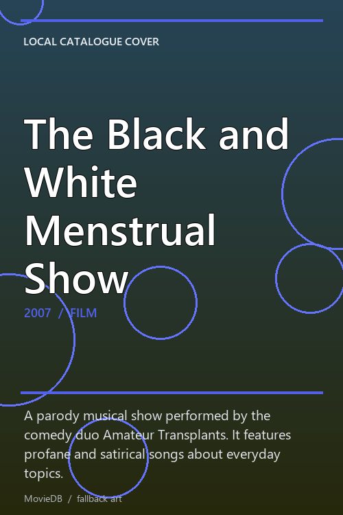 The Black and White Menstrual Show poster