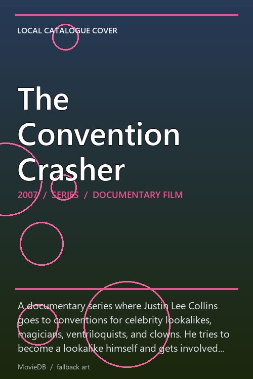 The Convention Crasher poster