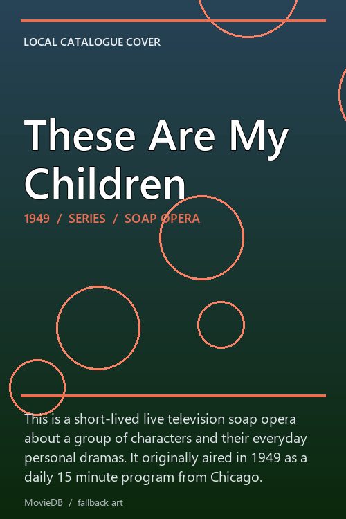 These Are My Children poster