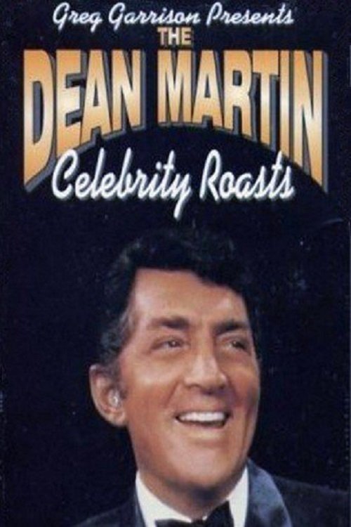 The Dean Martin Celebrity Roast poster