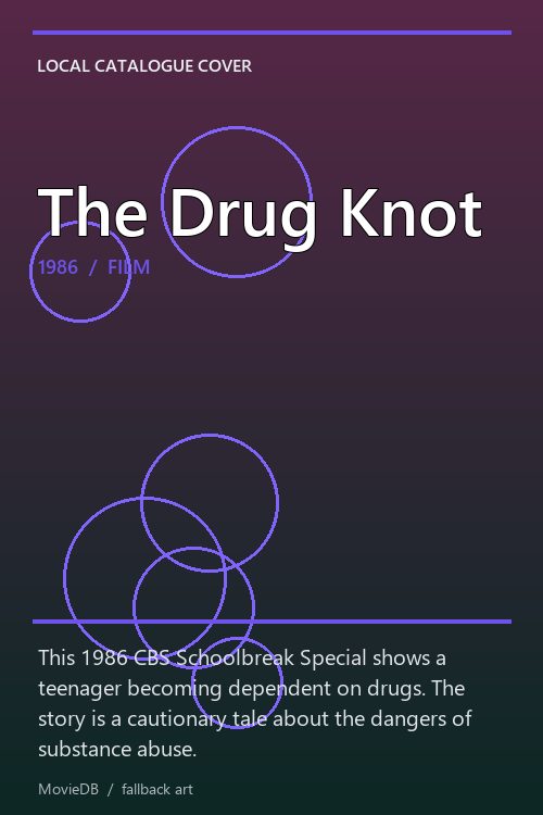 The Drug Knot poster