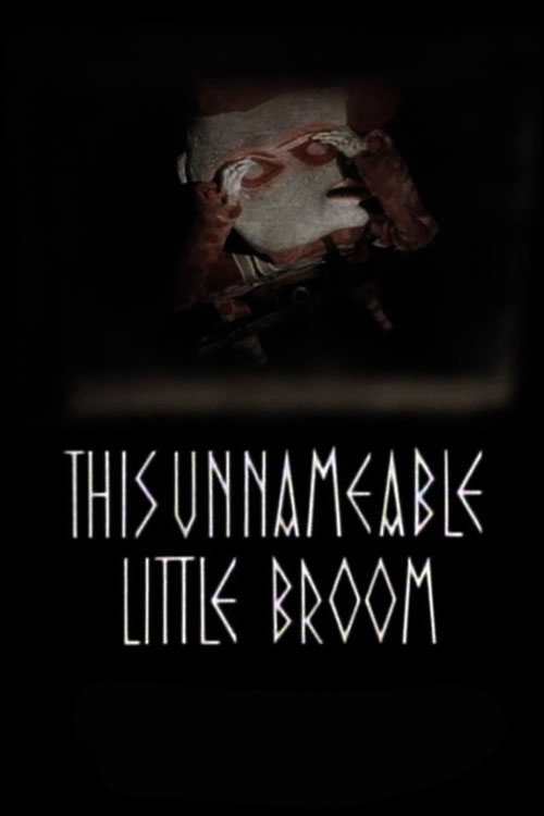 The Epic of Gilgamesh, or This Unnameable Little Broom poster
