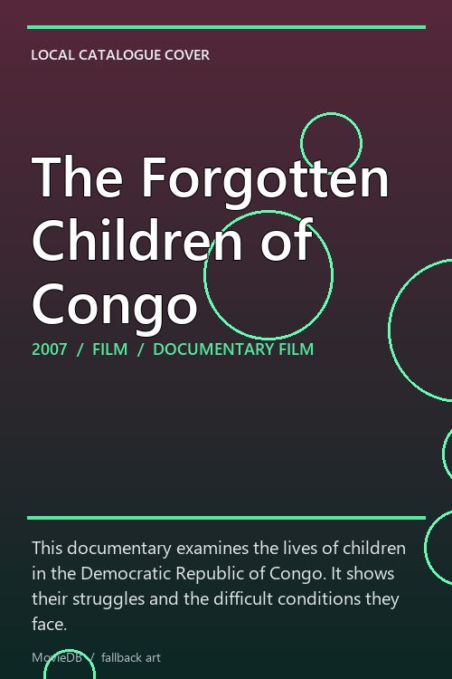 The Forgotten Children of Congo poster