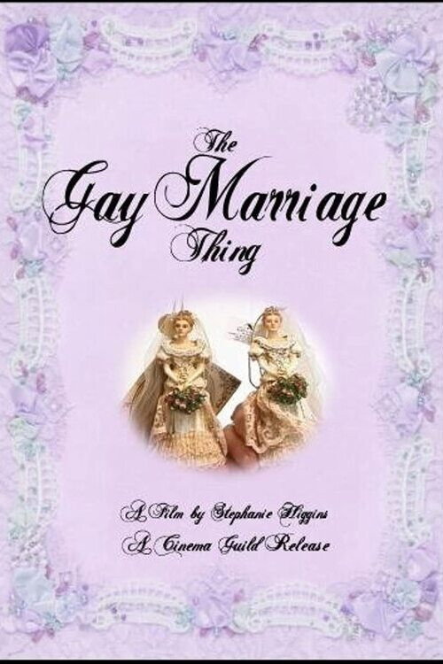 The Gay Marriage Thing poster