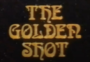 The Golden Shot poster