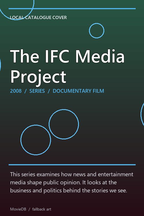 The IFC Media Project poster