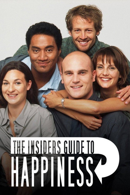 The Insider's Guide To Happiness poster