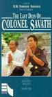 The Last Days of Colonel Savath poster