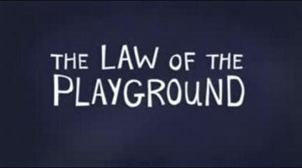 The Law of the Playground poster