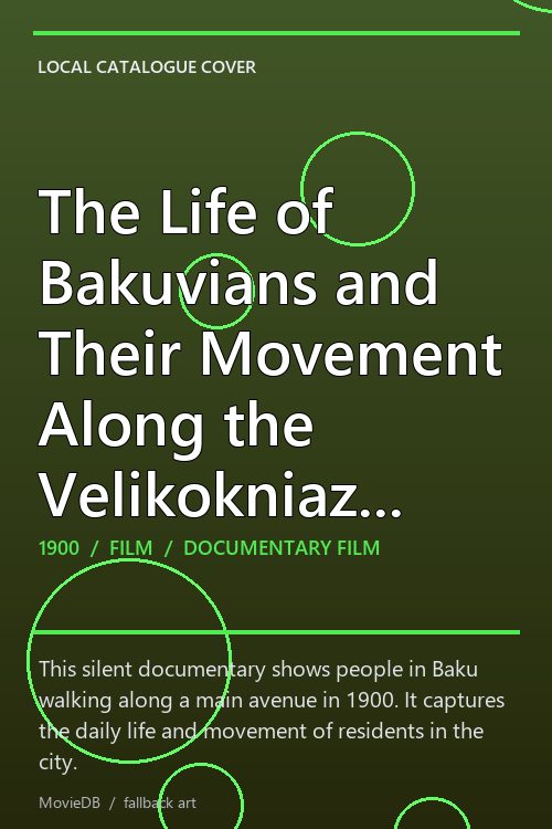 The Life of Bakuvians and Their Movement Along the Velikokniaz Avenue poster