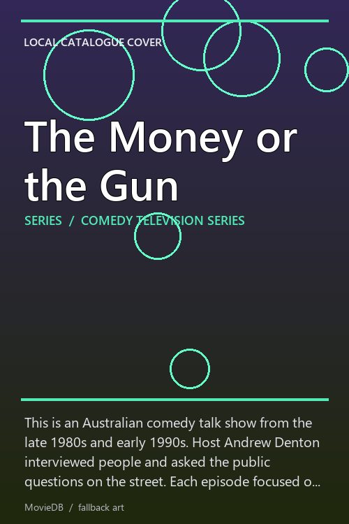 The Money or the Gun poster