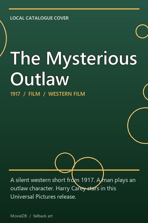 The Mysterious Outlaw poster