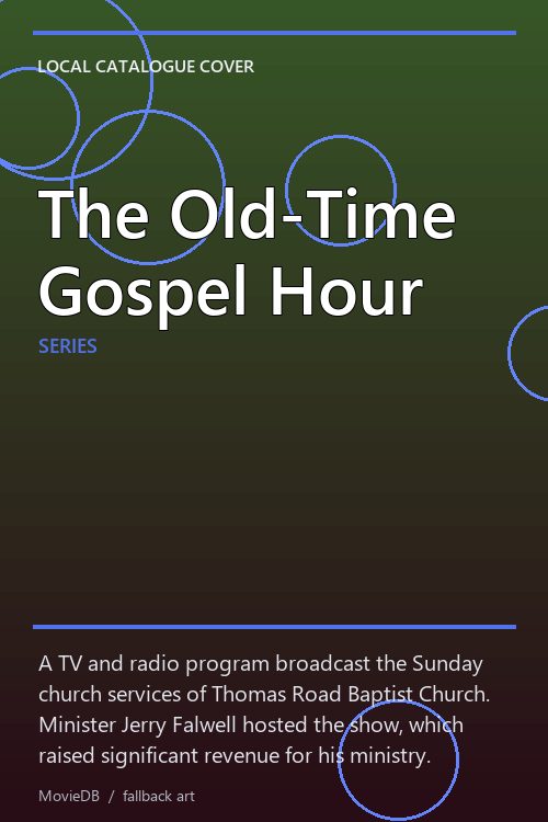 The Old-Time Gospel Hour poster