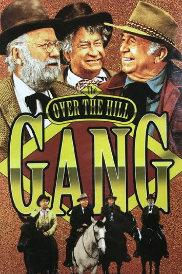 The Over-the-Hill Gang poster