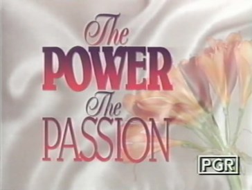 The Power, The Passion poster