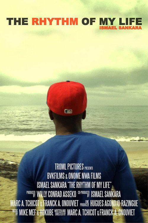 The Rhythm of My Life: Ismael Sankara poster