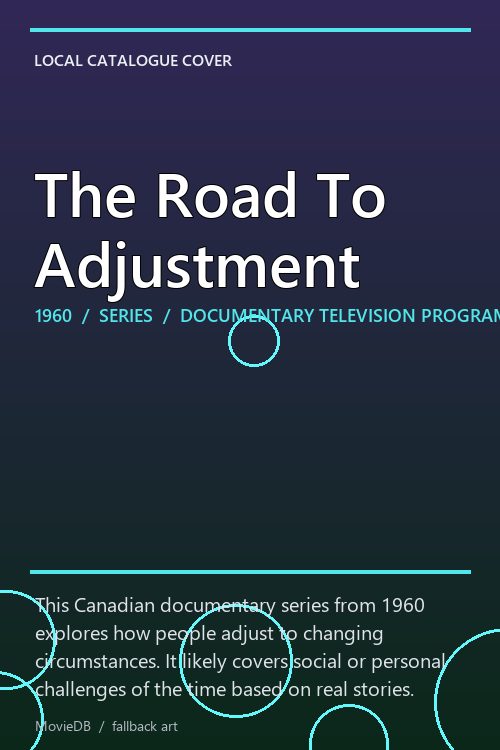 The Road To Adjustment poster