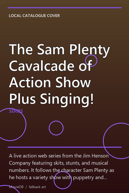 The Sam Plenty Cavalcade of Action Show Plus Singing! poster
