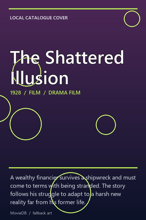 The Shattered Illusion poster