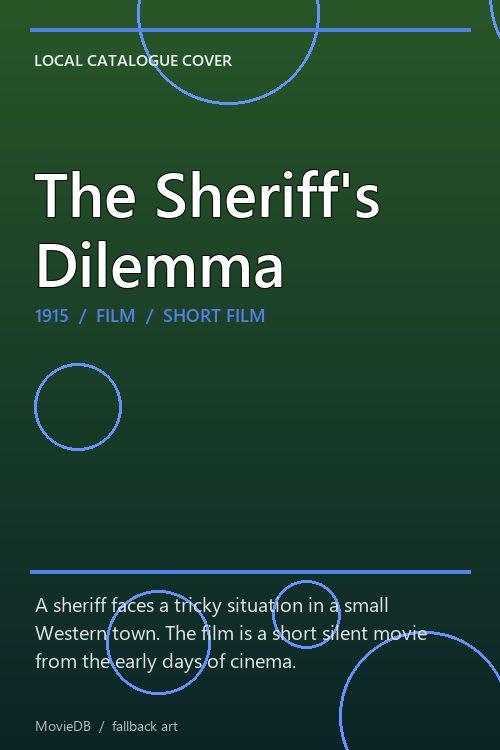 The Sheriff's Dilemma poster