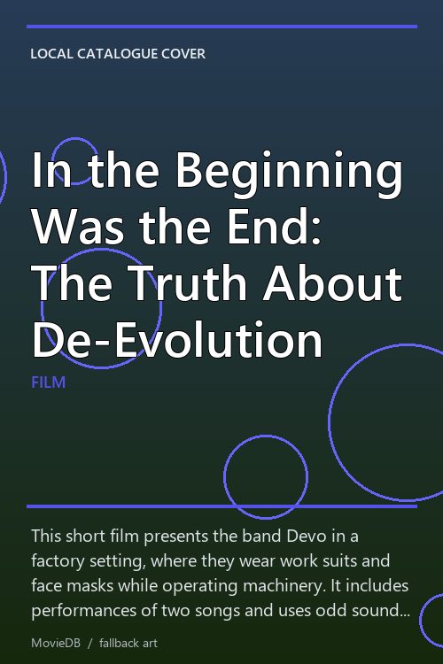 In the Beginning Was the End: The Truth About De-Evolution poster