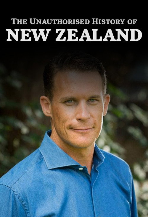 The Unauthorised History of New Zealand poster