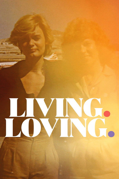 Living. Loving. poster