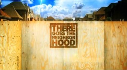There Goes the Neighborhood poster
