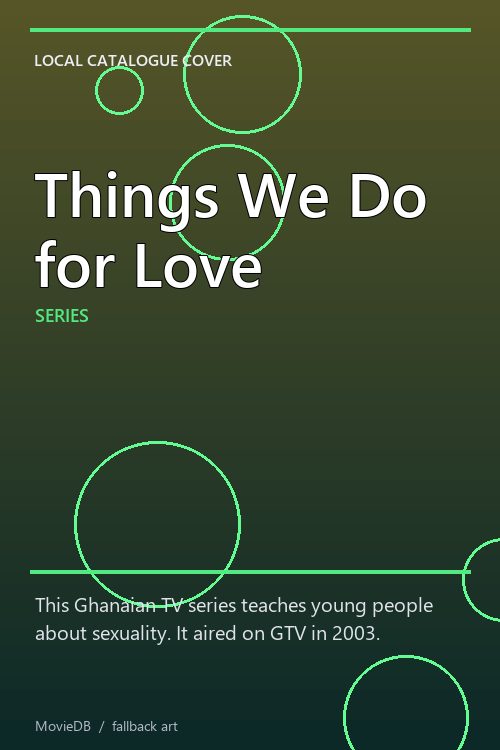 Things We Do for Love poster