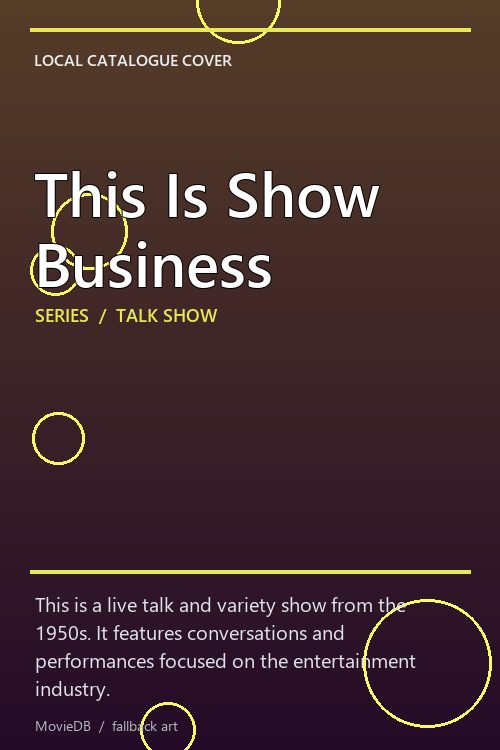 This Is Show Business poster