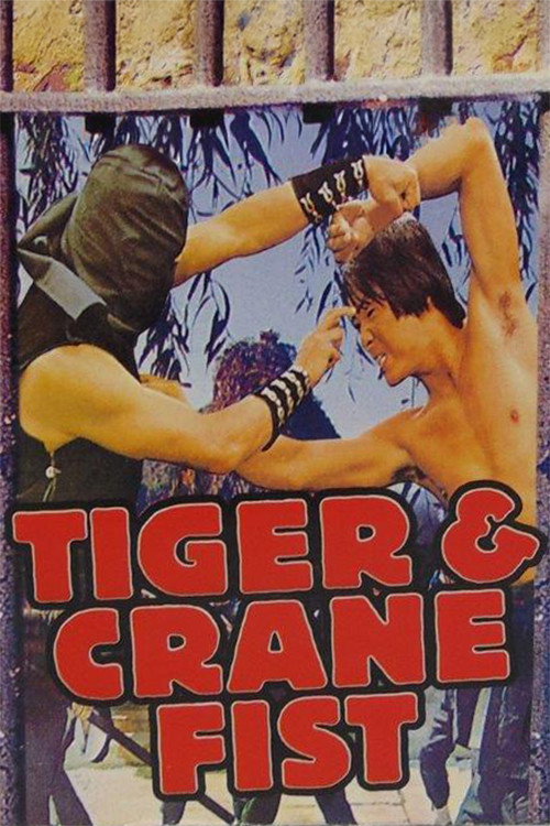 Tiger and Crane Fist poster