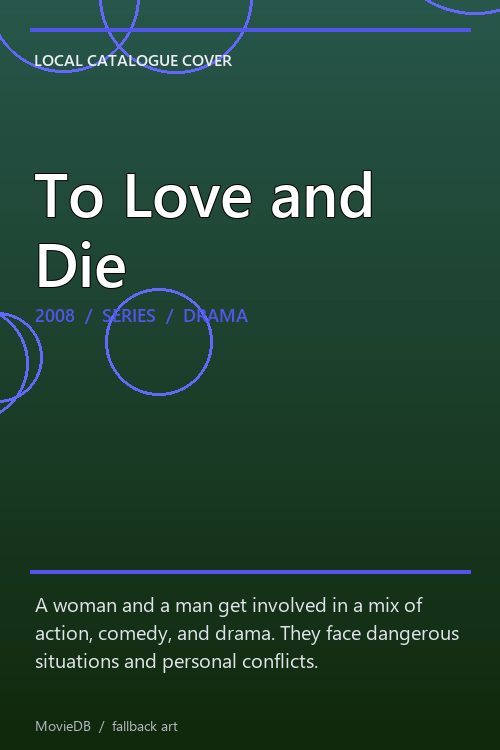 To Love and Die poster