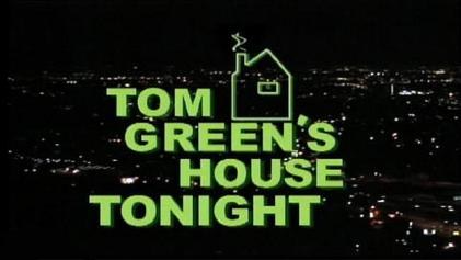 Tom Green's House Tonight poster