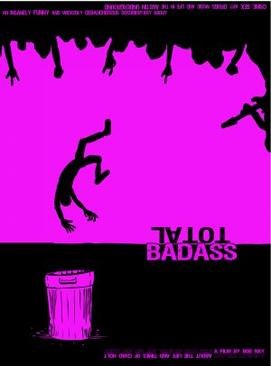 Total Badass poster