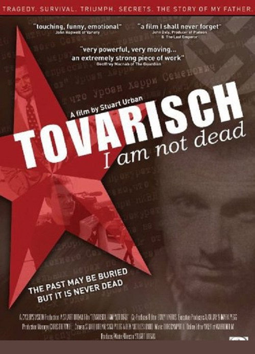 Tovarisch, I Am Not Dead poster