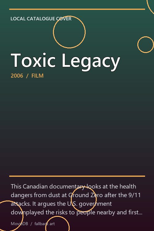 Toxic Legacy poster