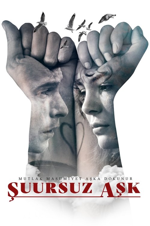 Şuursuz Aşk poster