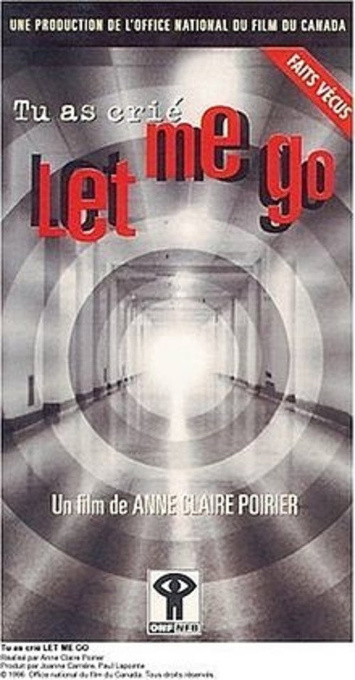 Tu as crié: Let me go poster