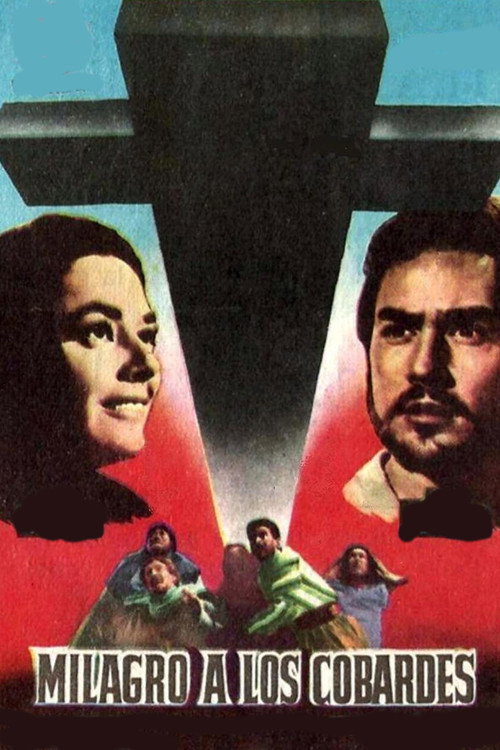 Milagro a los cobardes poster