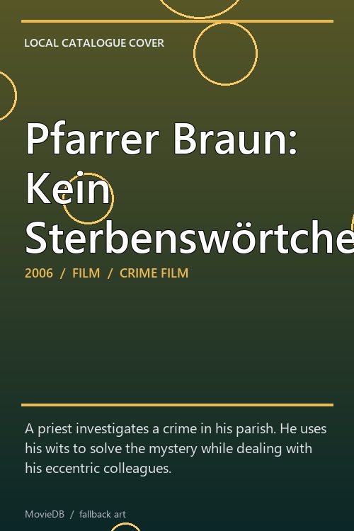 Pfarrer Braun: Kein Sterbenswörtchen poster